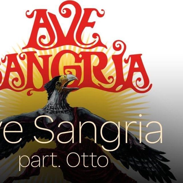 Ave Sangria part. Otto 2025 - Review