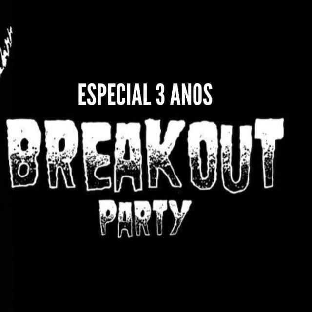 Breakout Party - Especial 3 anos! 2025 