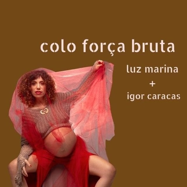 Colo Força Bruta - Luz Marina 2025 - Review