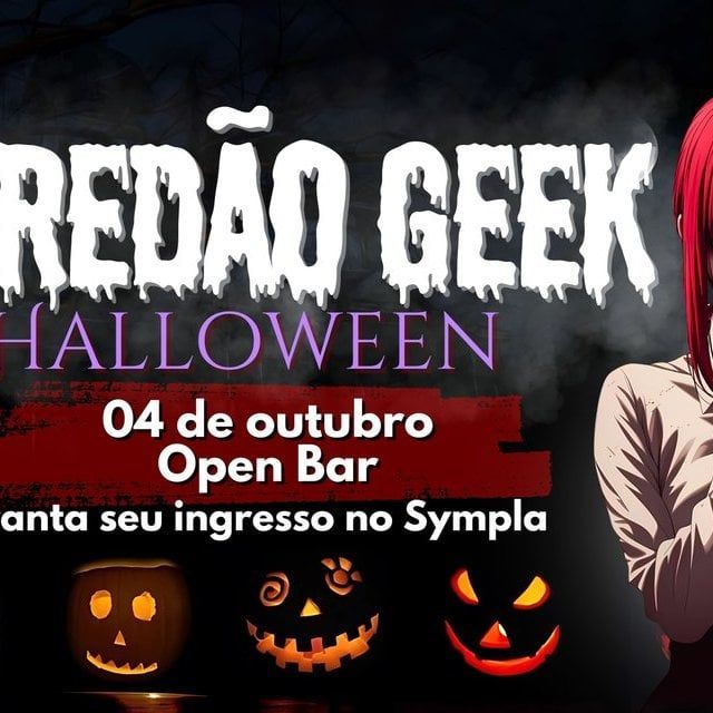 Paredao Geek - HALOWEEN - OPEN BAR 2025 - Review