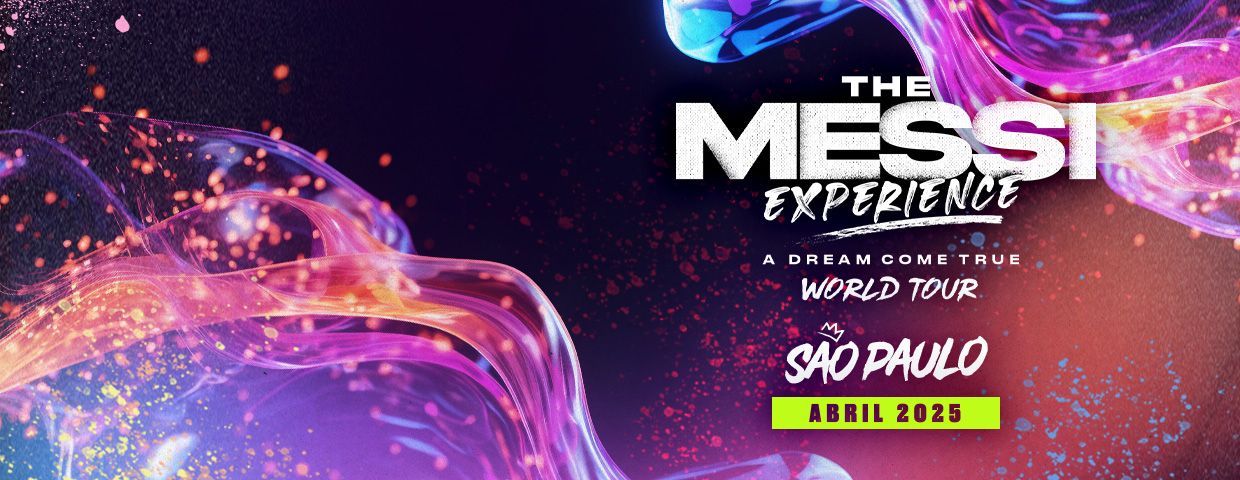 The Messi Experience - Ingressos Geral