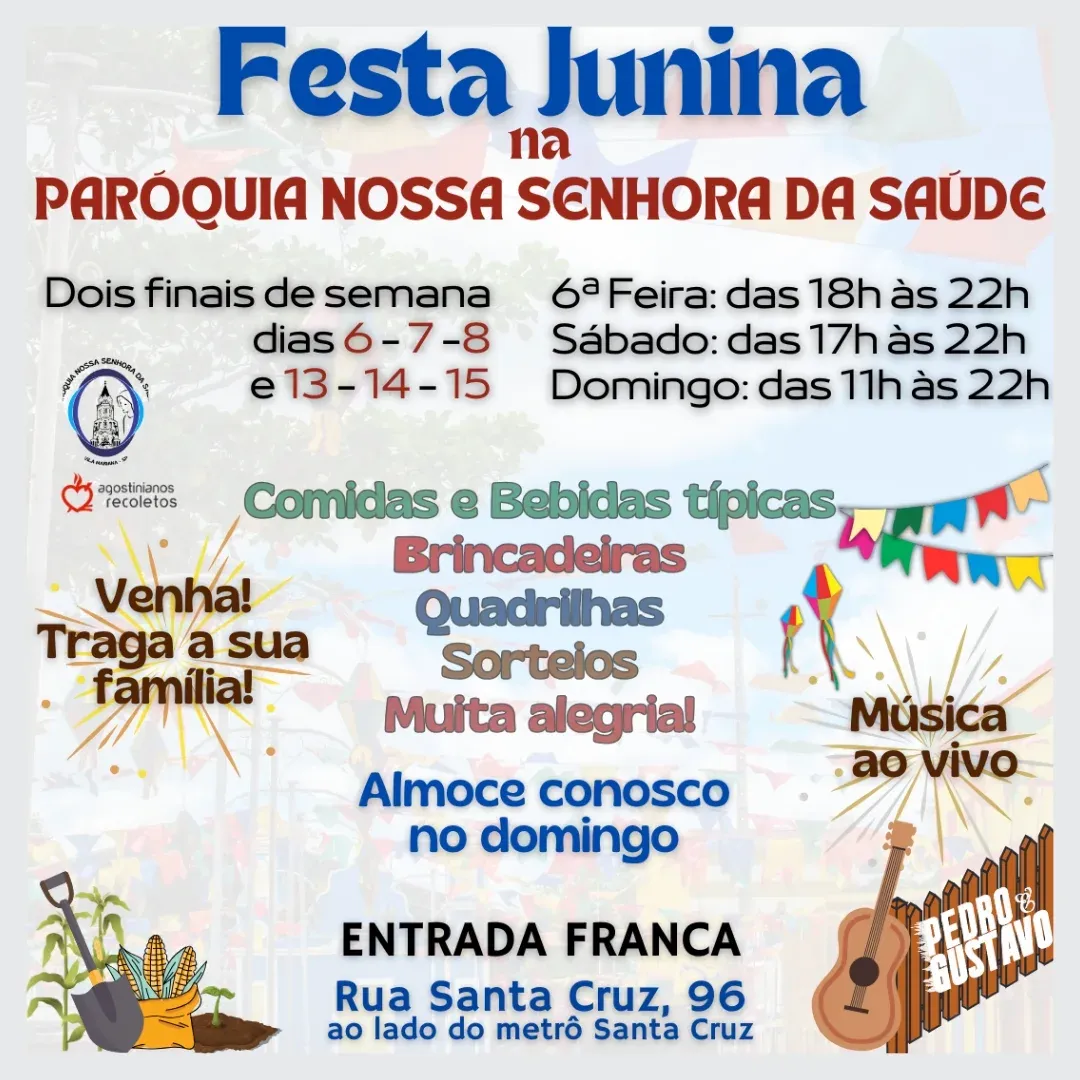 Arraiá da Nossa Senhora da Saúde 2025 na Zona Sul