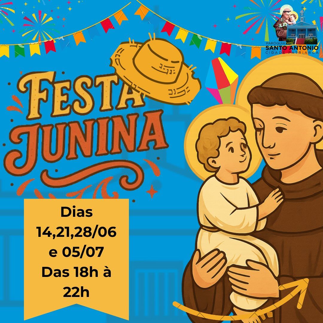 Festa Junina da Paróquia Santo Antônio no Patriarca 2025 