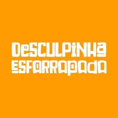 Carnaval 2025 Bloco Desculpinha Esfarrapada (ex- Oração)