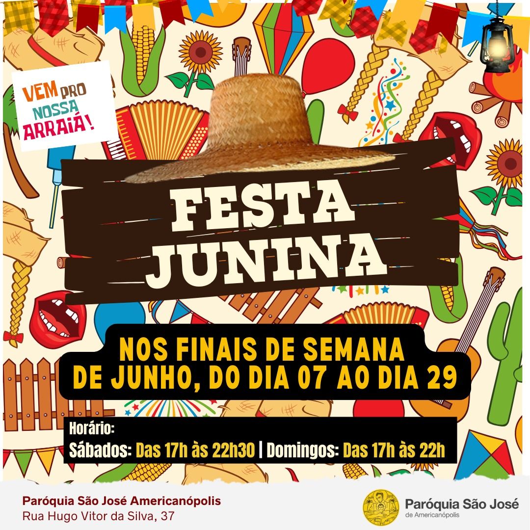 Festa Junina da Paróquia São José de Americanópolis 2025