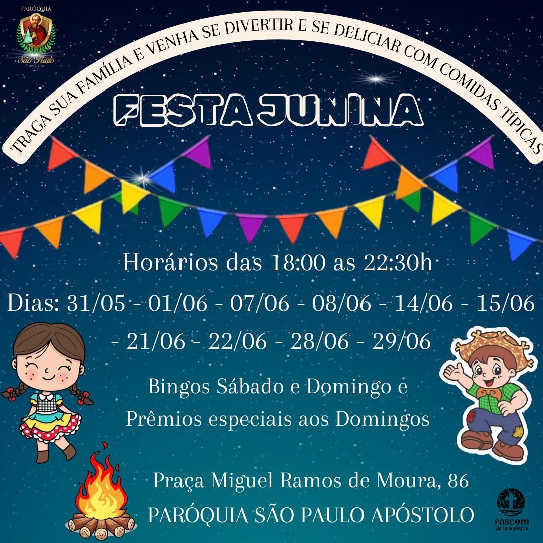 Festa Junina da Paróquia São Paulo Apóstolo IV 2025