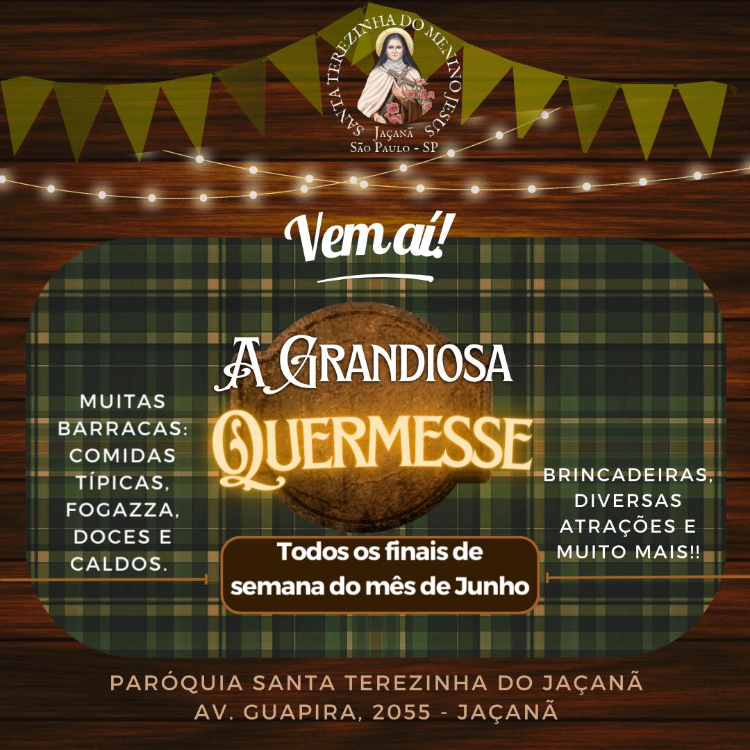 Grandiosa Quermesse da Paróquia Santa Terezinha do Jaçanã 2025