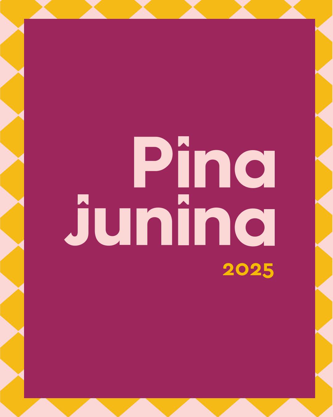 Pina Junina 2025 - Review