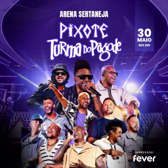 Show Pixote e Turma do Pagode no Arena Sertaneja 2025