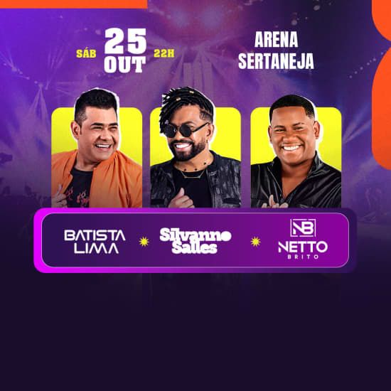 Show do Batista Lima, Silvanno Salles e Netto Brito no Arena Sertaneja 2025 - Review
