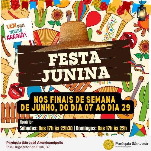 Festa Junina da Paróquia São José de Americanópolis 2025