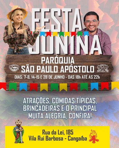 Festa Junina da Paróquia São Paulo Apóstolo - Cangaíba 2025
