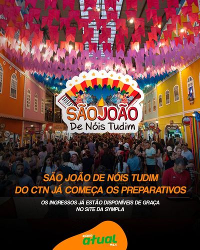São João de Nóis Tudim – CTN 2025
