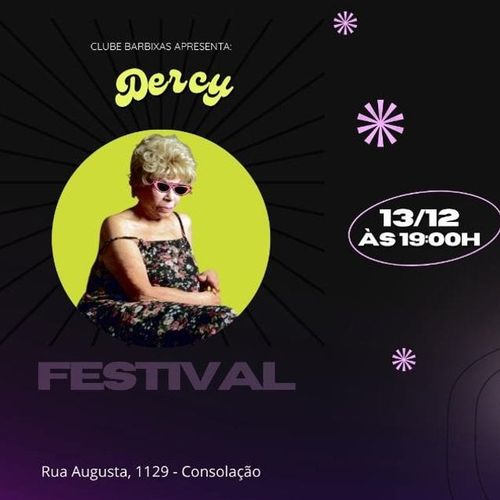 Dercy Vai Com as Outras — Clube Barbixas 2025
