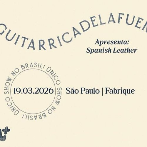 Guitarricadelafuente em São Paulo 2026