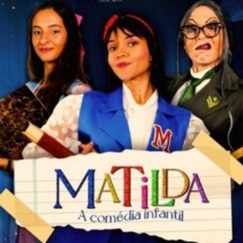 Matilda — A Comédia Infantil no West Plaza
