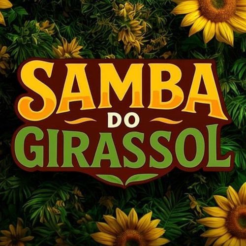 Samba do Girassol 2025 