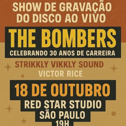 The Bombers - Gravação do Disco Ao Vivo de 30 Anos 2025 
